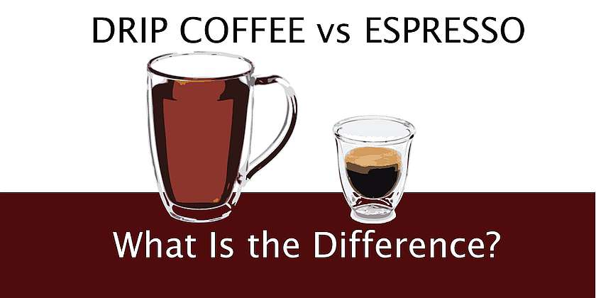 drip coffee vs espresso